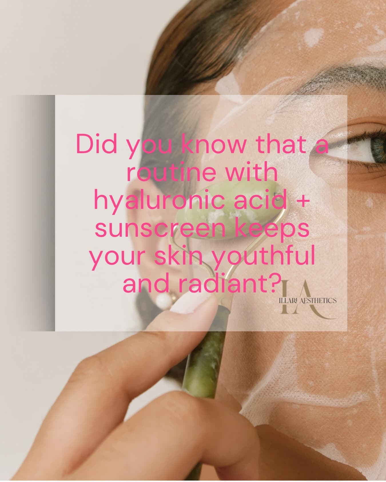 Hyaluronic acid and sunscreen skincare tip at Illari Aesthetics